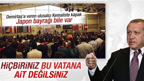 E­r­d­o­ğ­a­n­­d­a­n­ ­T­ü­r­k­ ­b­a­y­r­a­k­s­ı­z­ ­H­D­P­ ­t­o­p­l­a­n­t­ı­s­ı­n­a­ ­t­e­p­k­i­